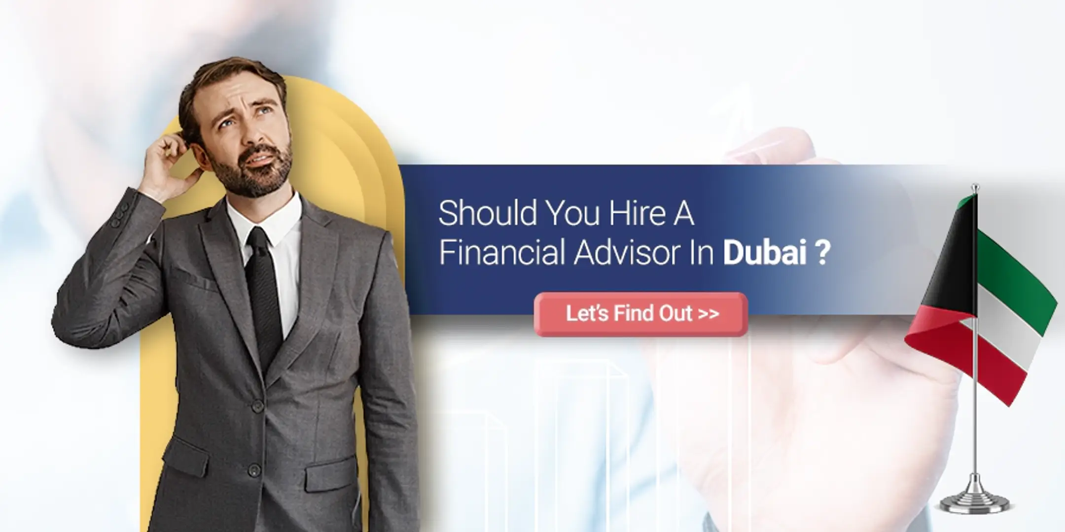 Should you hire a Financial advisor in dubai