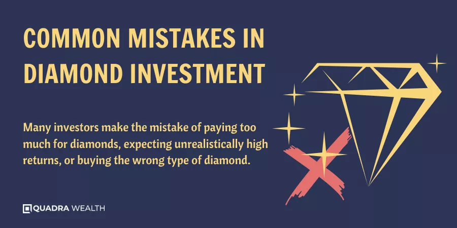 Common Mistakes in Diamond Investment