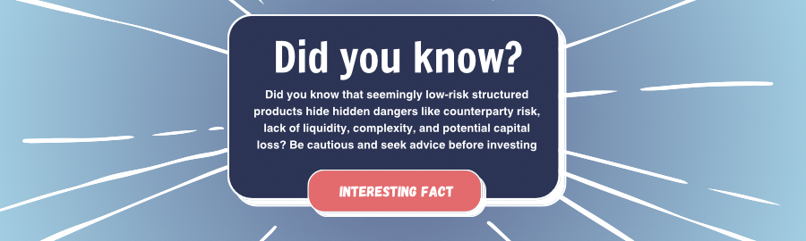 Unveiling the Hidden Risks of Structured Products What You Need to Know