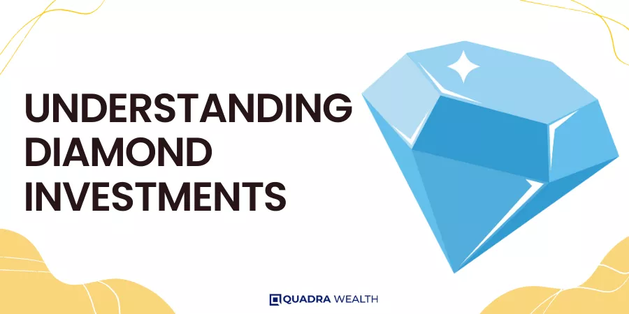 Understanding Diamond Investments