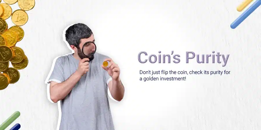 Gold Coins Purity for investment