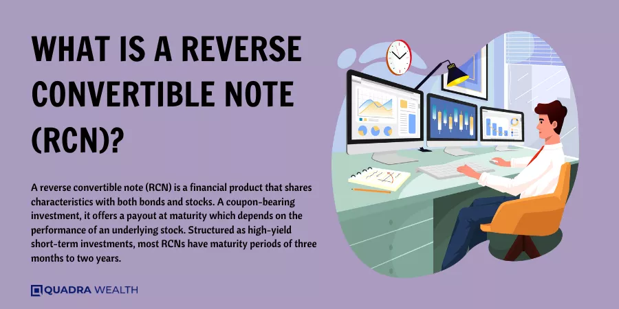 Benefits of Investing in RCNs