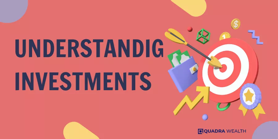 Understanding Investments