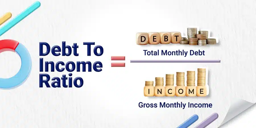 What is a Debt-to-Income Ratio