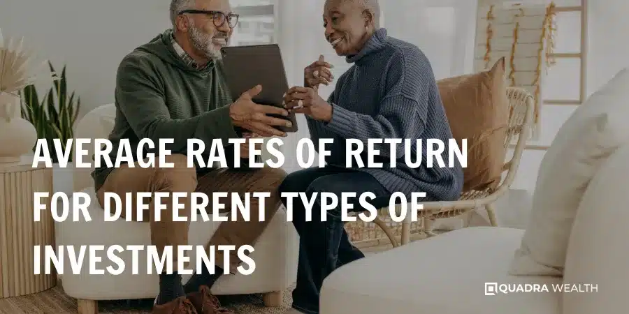 Average Rates of Return for Different Types of InvestmentsAverage Rates of Return for Different Types of Investments