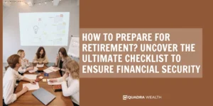 How To Prepare For Retirement_ Uncover the Ultimate Checklist to Ensure Financial Security
