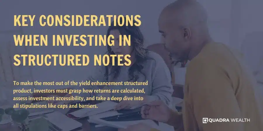 Key Considerations When Investing in Structured Notes