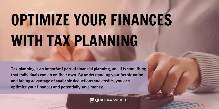 Optimize Your Finances with Tax Planning