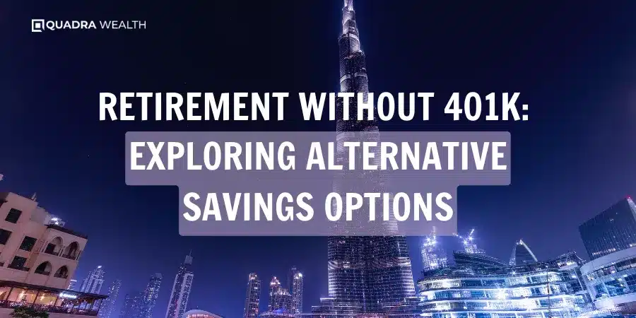 Retirement Without 401k_ Exploring Alternative Savings Options
