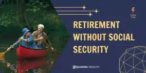 Retirement Without Social Security