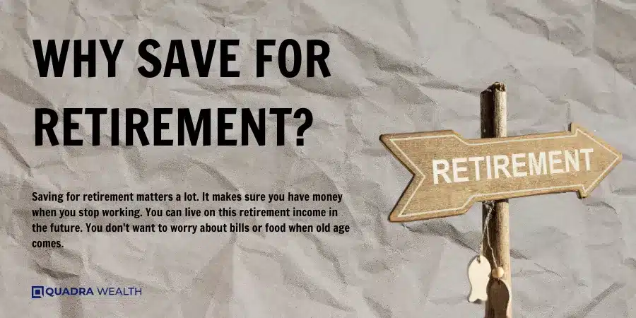 Why Save for Retirement