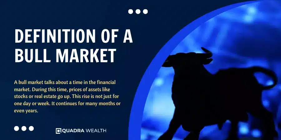 Definition of a Bull Market