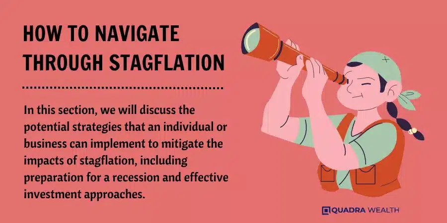 How to Navigate Through Stagflation