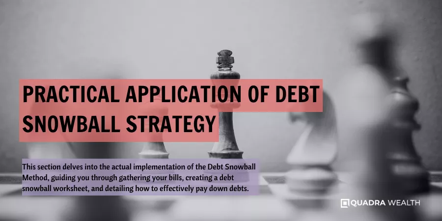 Practical Application of Debt Snowball Strategy
