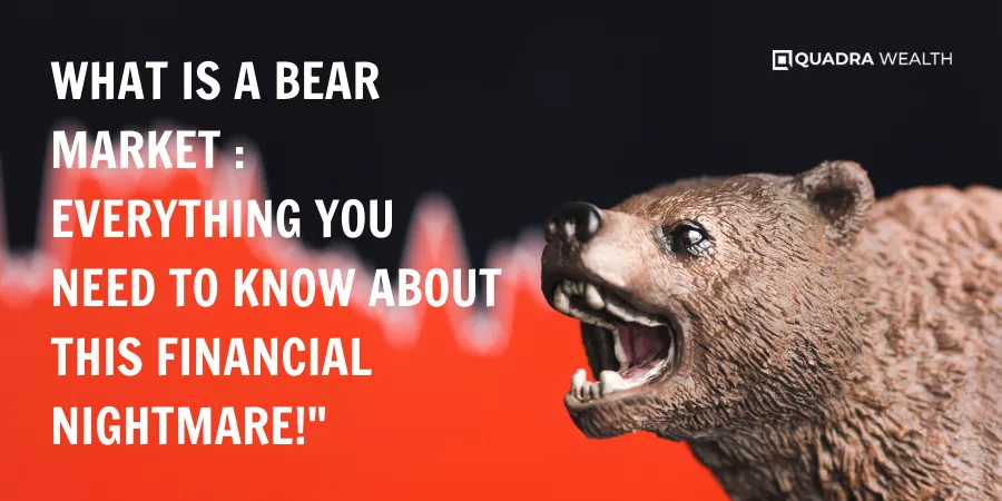 What Is A Bear Market _ Everything You Need to Know About This Financial Nightmare!