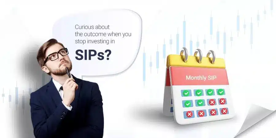 Wondering What Happens if You Stop Investing in SIP