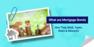 Featured Image Mortgage Bonds How They Work, Types, Risks & Rewards