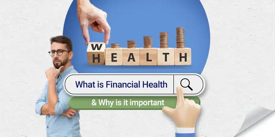What is financial health and why is it important?