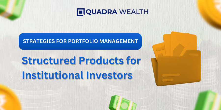 Structured Products for Institutional Investors