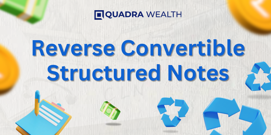 Reverse Convertible Structured Notes