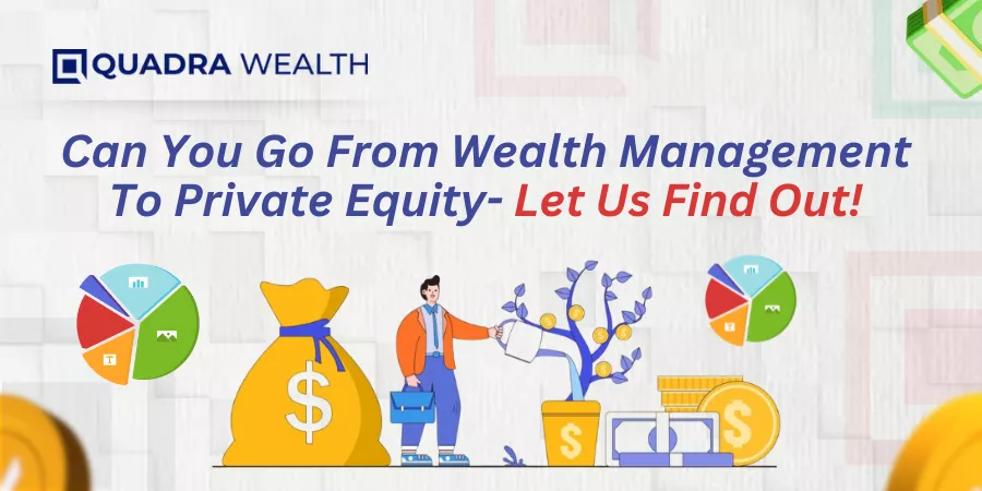 Can You Go From Wealth Management To Private Equity