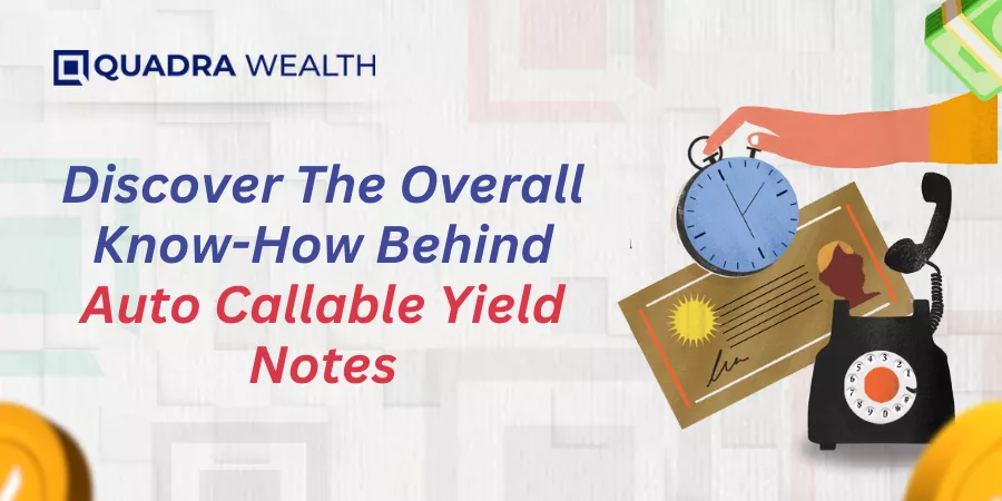 Auto Callable Yield Notes