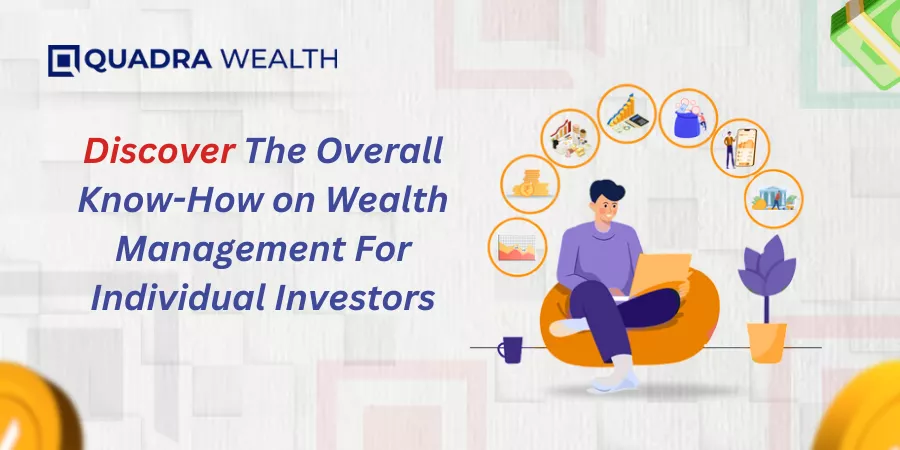 Wealth Management For Individual Investors