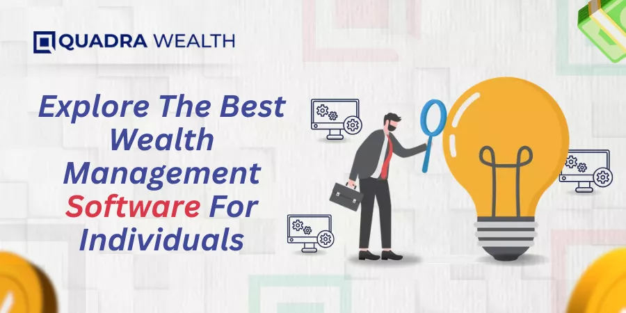 Best Wealth Management Software For Individuals