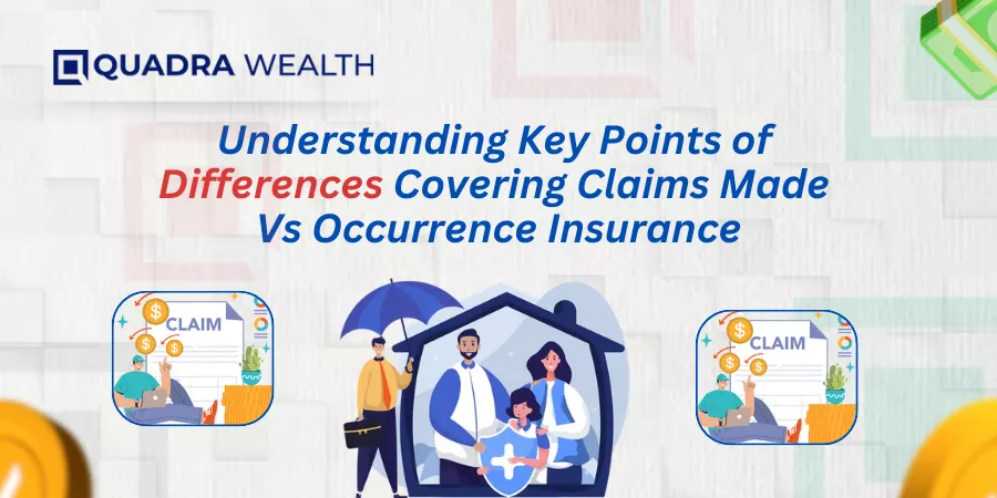 Claims Made Vs Occurrence Insurance