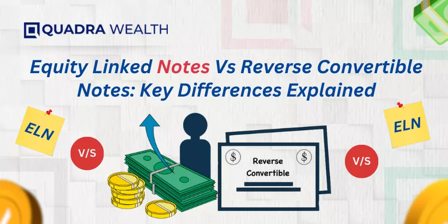 Equity Linked Notes Vs Reverse Convertible Notes