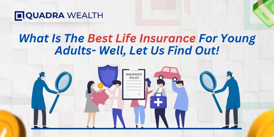 What Is The Best Life Insurance For Young Adults