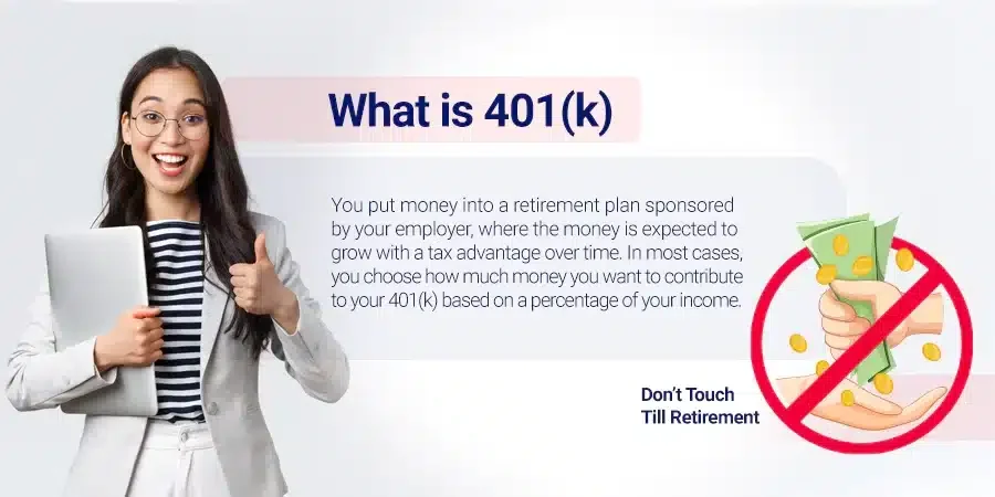Employer-sponsored retirement plans, like a 401(k)